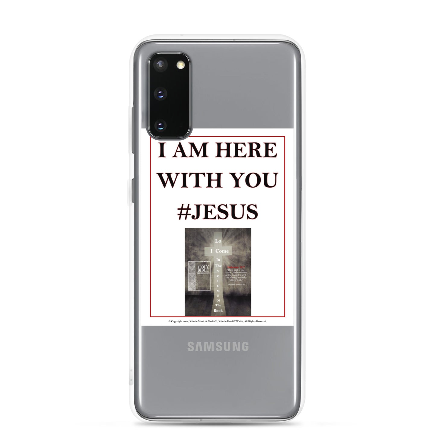 I AM HERE WITH YOU #JESUS Clear Case for Samsung®