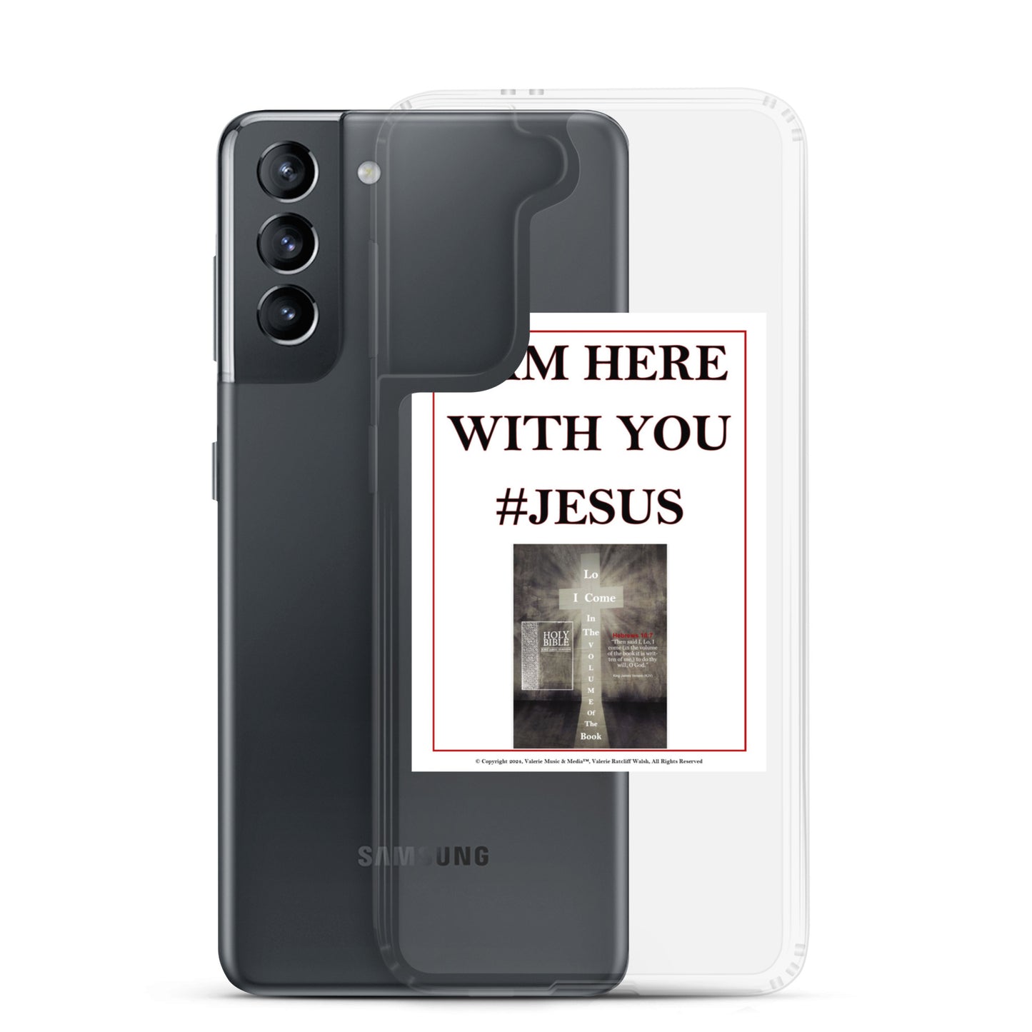 I AM HERE WITH YOU #JESUS Clear Case for Samsung®
