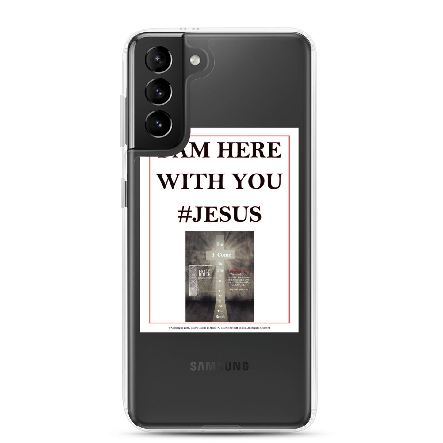 I AM HERE WITH YOU #JESUS Clear Case for Samsung®