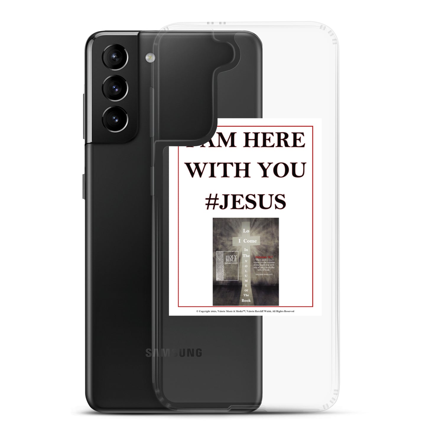 I AM HERE WITH YOU #JESUS Clear Case for Samsung®