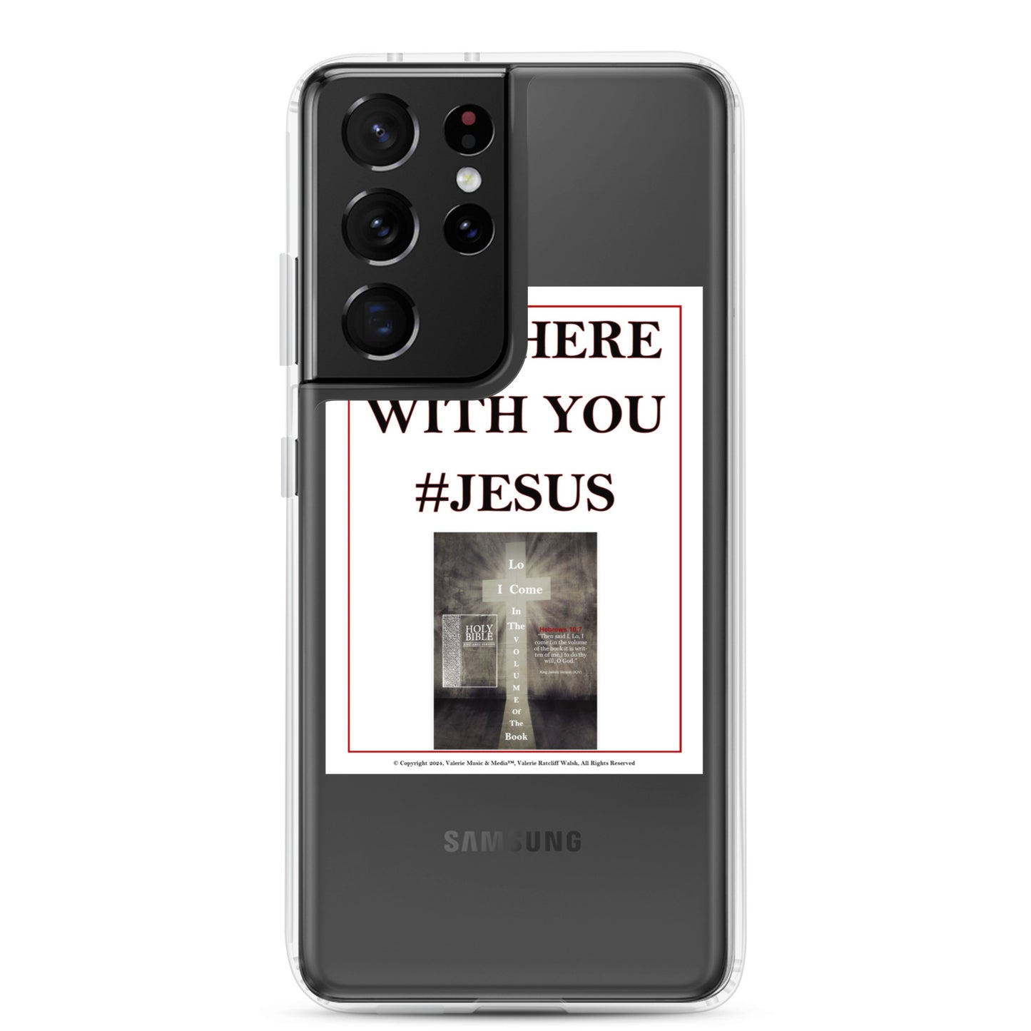 I AM HERE WITH YOU #JESUS Clear Case for Samsung®