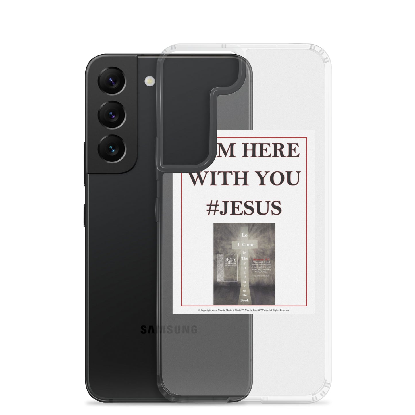I AM HERE WITH YOU #JESUS Clear Case for Samsung®