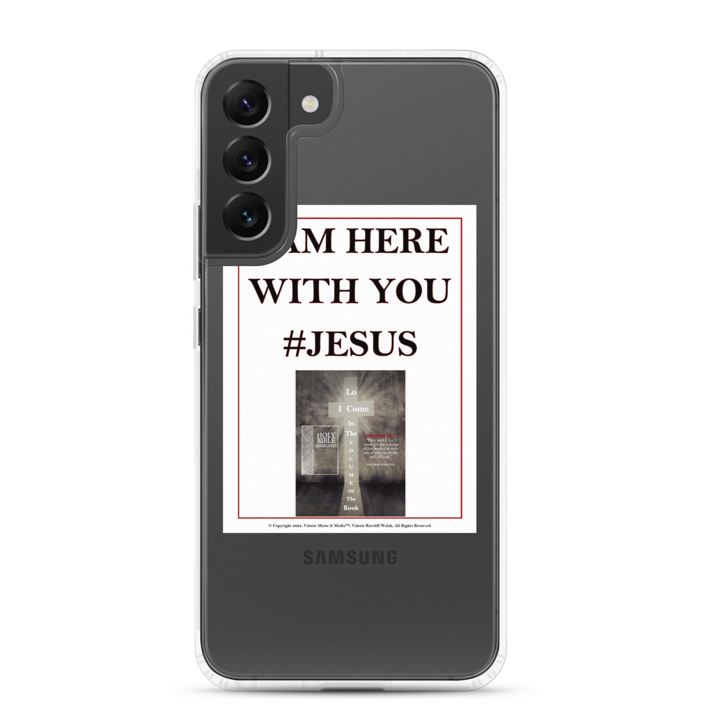 I AM HERE WITH YOU #JESUS Clear Case for Samsung®