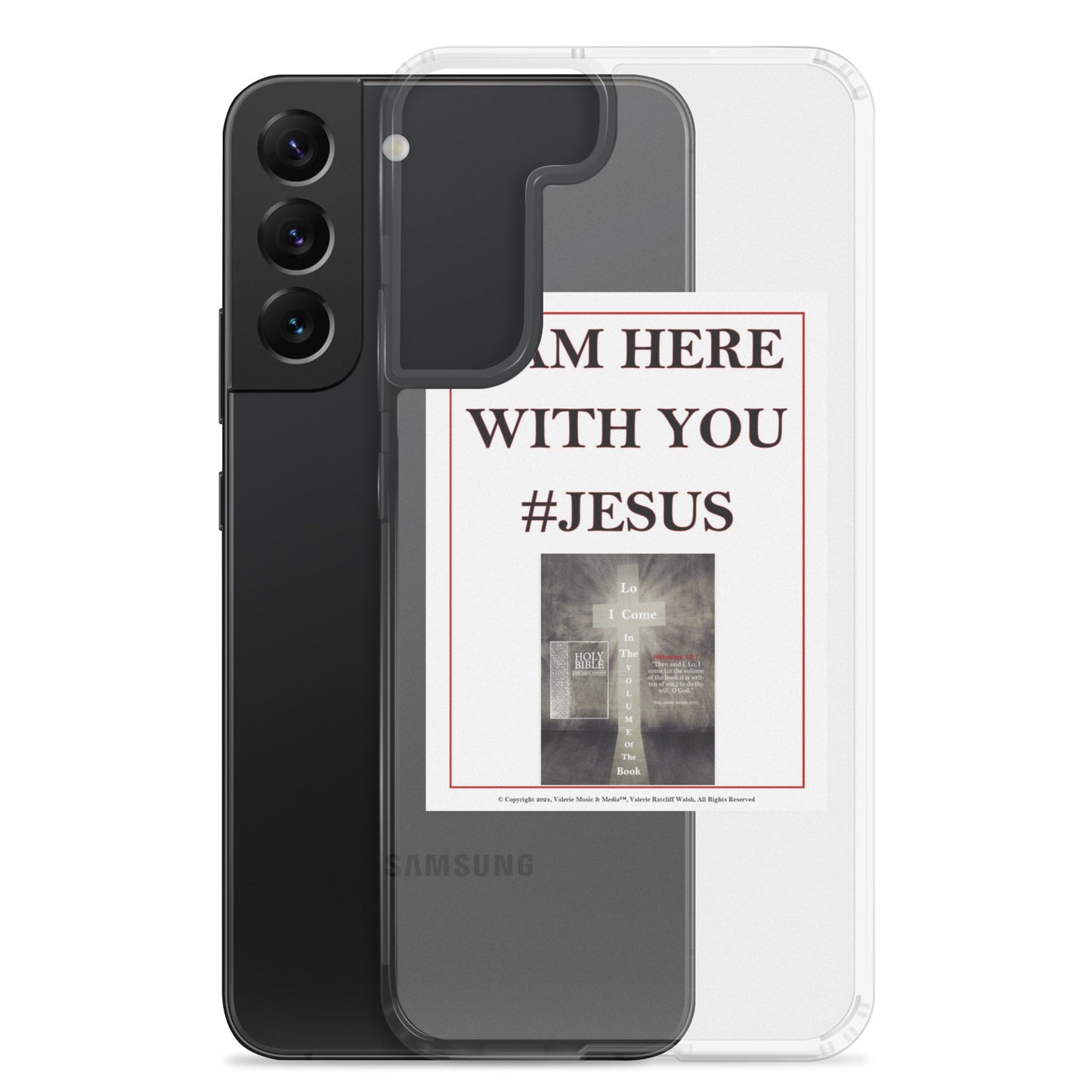 I AM HERE WITH YOU #JESUS Clear Case for Samsung®