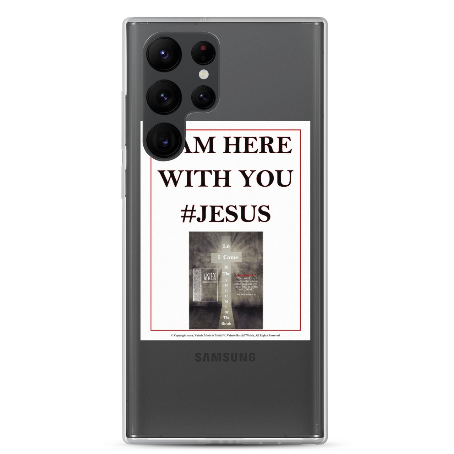 I AM HERE WITH YOU #JESUS Clear Case for Samsung®