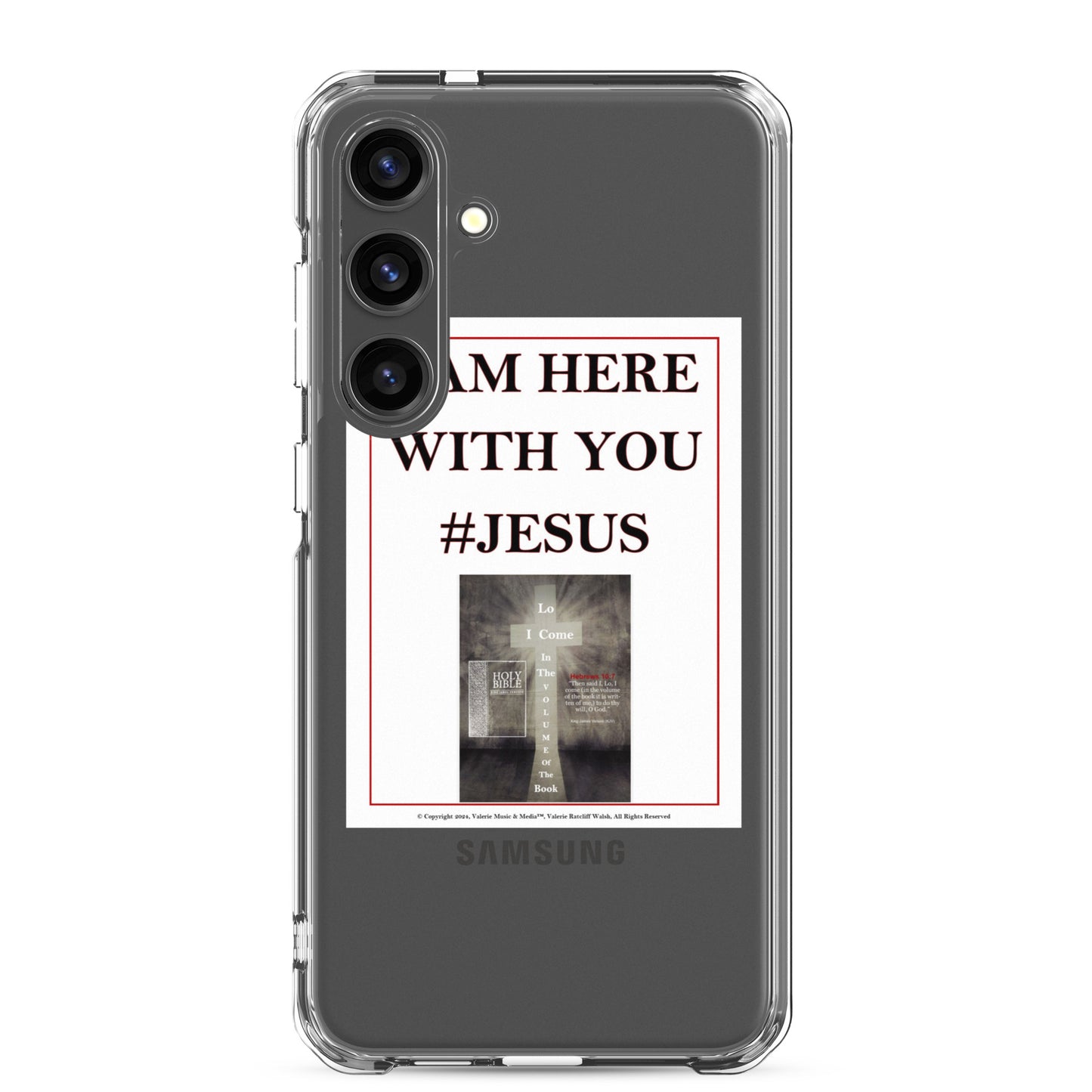I AM HERE WITH YOU #JESUS Clear Case for Samsung®