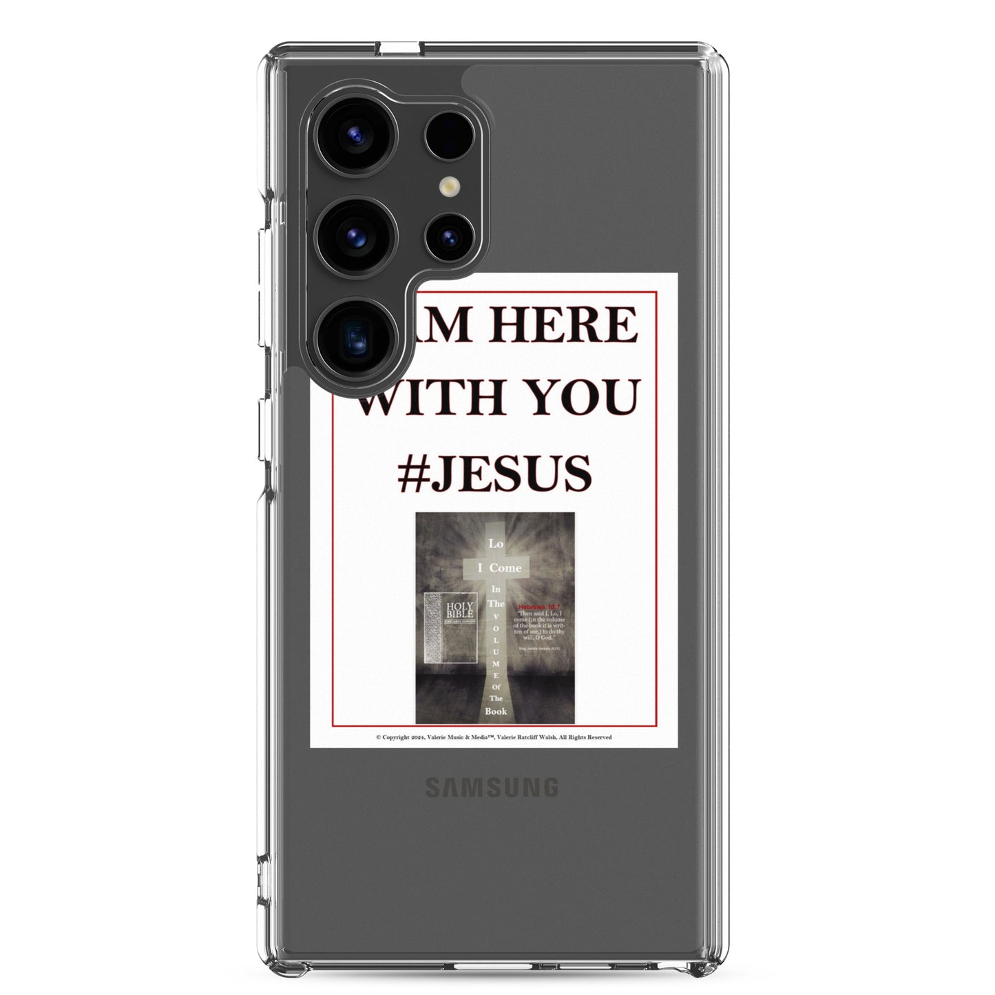 I AM HERE WITH YOU #JESUS Clear Case for Samsung®