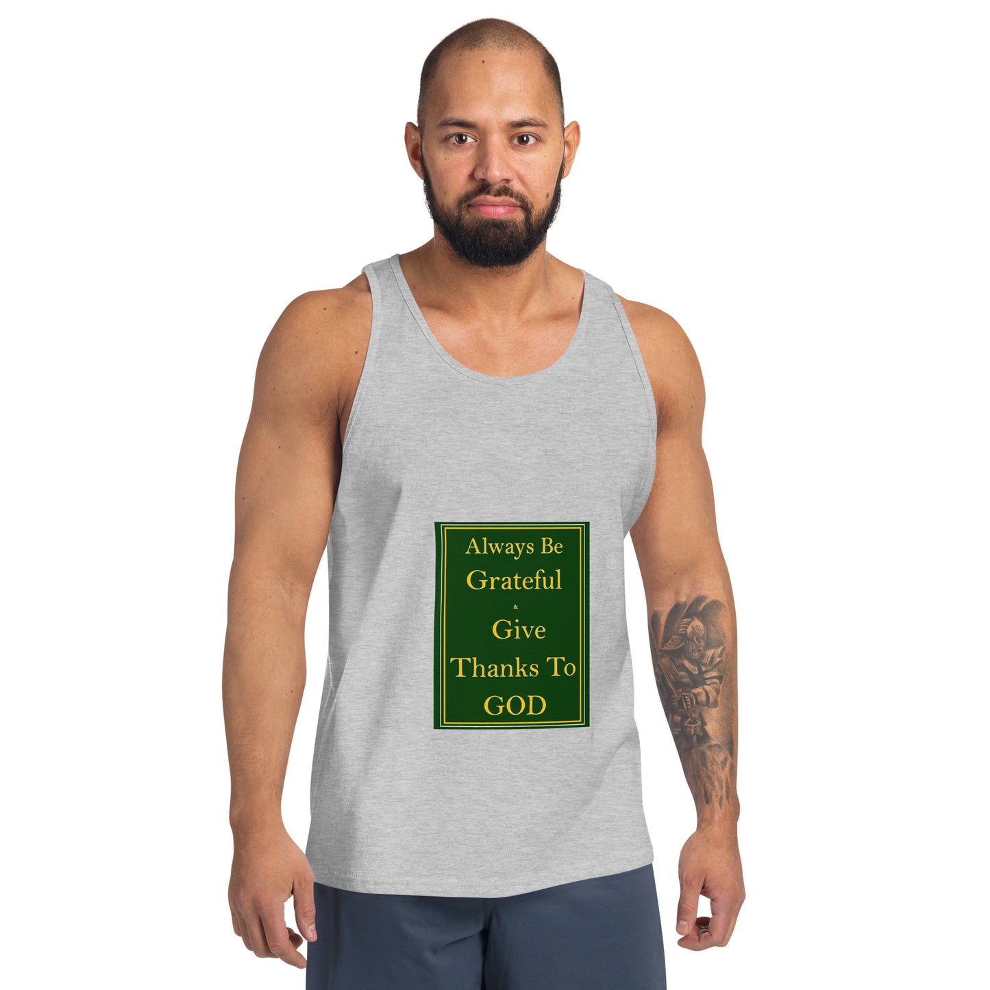 ALWAYS BE GRATEFUL AND GIVE THANKS TO GOD Men's Tank Top