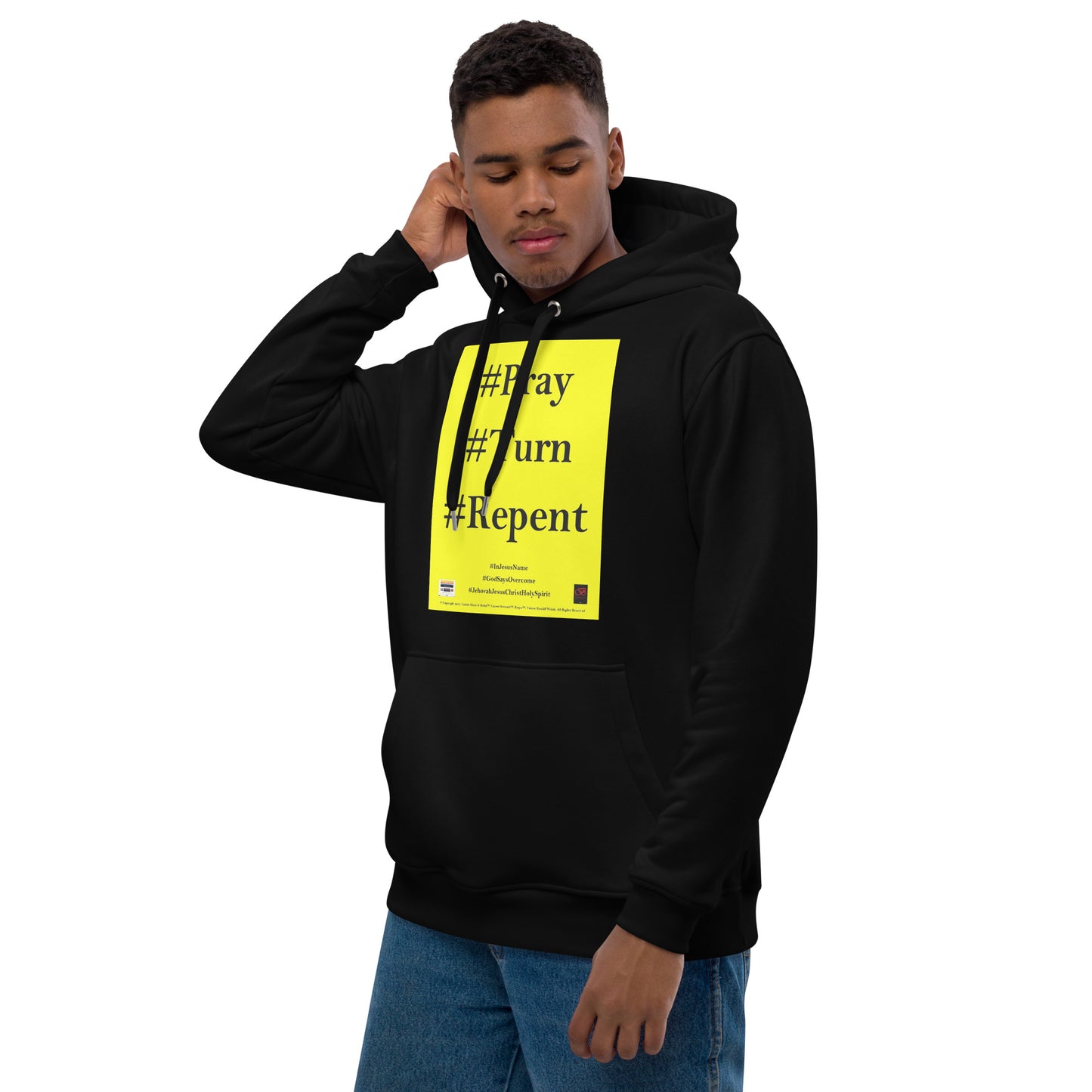 PRAY TURN REPENT Premium eco hoodie