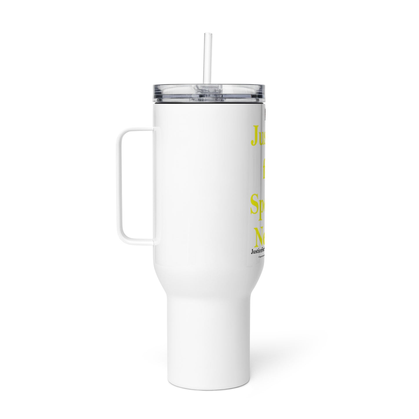 JUSTICE FOR SPECIAL NEEDS Travel mug with a handle